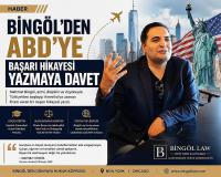 Bingöl'den ABD'ye Yeni Başarı Hikâyelerine Rehberlik Ediyor: BİNGÖL LAW